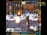 DNF视频-韩服高手自录!大枪kygk与战法申楚于的决斗