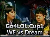 ESL-Go4LOL.Cup1.A组.WE vs Dream