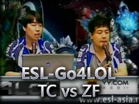 ESL-Go4LOL.Season1.C组.TC vs ZF
