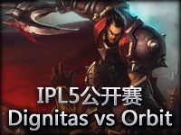 IPL5公开赛 Dignitas vs Orbit#3 德莱厄斯取胜王牌