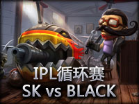 IPL循环赛：SK vs BLACK#1 飞机教学书玩法