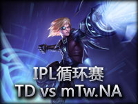 IPL循环赛：Dynamic vs mTw.NA#1 稳定超神EZ