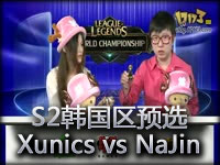 S2韩国区预选：XunicsStorm vs NaJinSword第三场