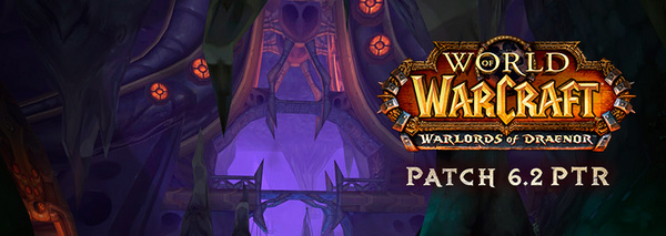 6.2 PTR Patch Notes