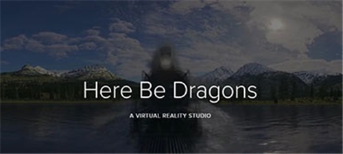Vrse工作室正式更名为Here Be Dragons